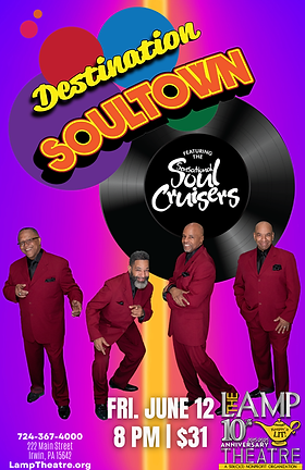 Destination Soultown feat. Soul Cruisers | The Lamp Theatre